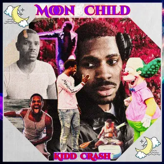 Moon Child by KiDD Crash