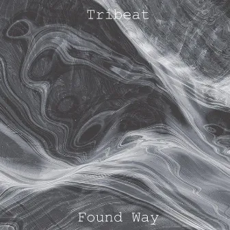 Found Way by Tribeat