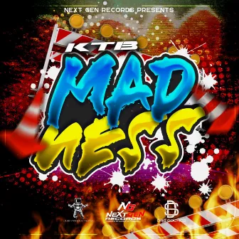 Madness by Next Gen Records