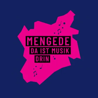 Mengede - da ist Musik drin! by Jan Primke