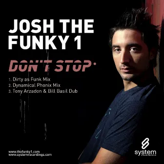 Don't Stop by Josh The Funky 1