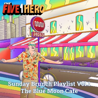 Sunday Brunch Playlist Vol, 1, The Blue Moon Cafe by The Five1Hero