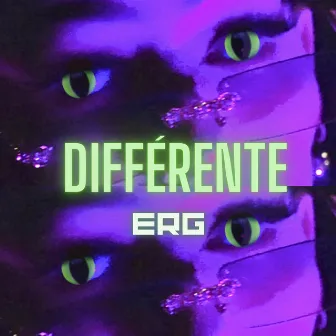 Différente by ERG