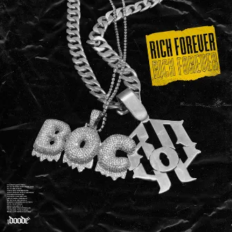 Rich Forever by Doode