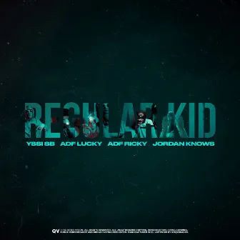 Regular Kid by ADF Ricky