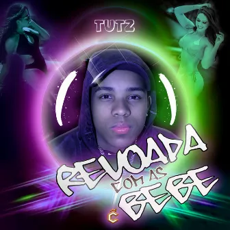 Revoada Com as Bb by MC TUTZ