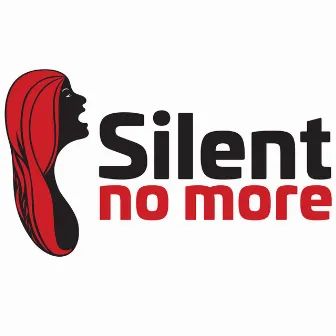 Silent No More by Robert Walsh