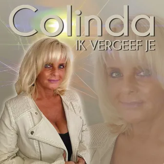 Ik Vergeef Je by Colinda