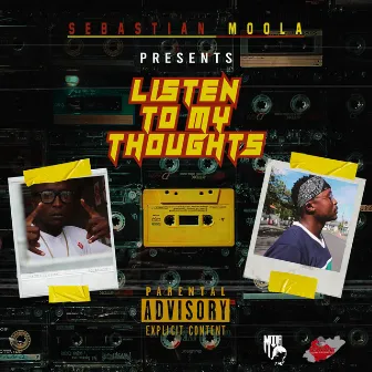 Listen to My Thoughts by Sebastian Moola