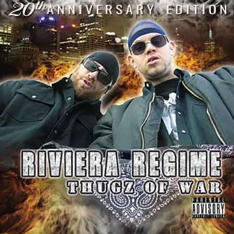 Thugz of War (20th Anniversary Edition) by Riviera Regime