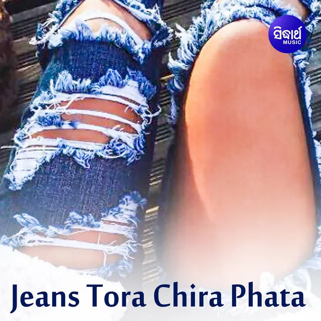 Jeans Tora Chira Phata