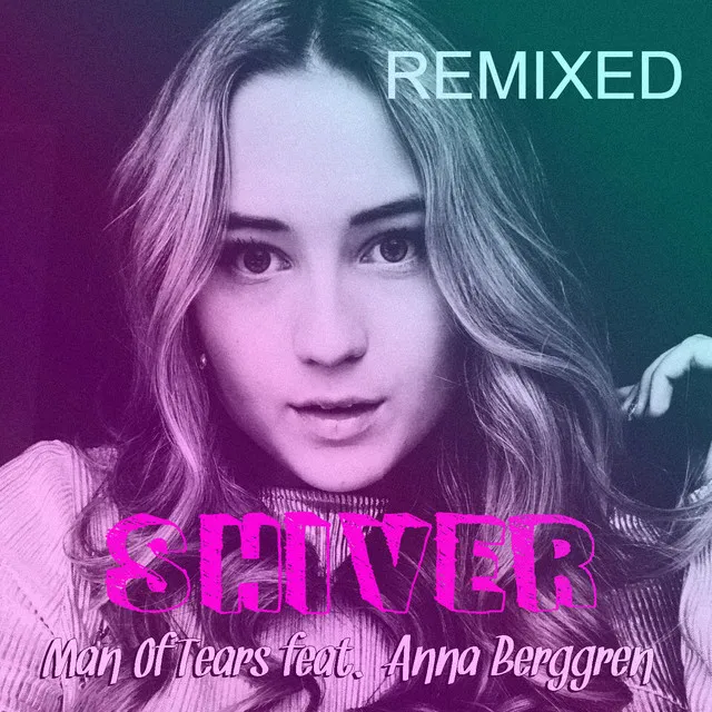 Shiver - Elevate Me Later Remix