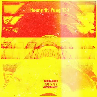 WOW by Henny