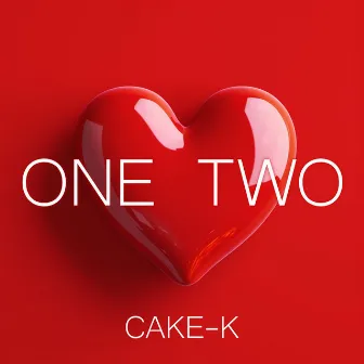 ONE TWO by CAKE-K