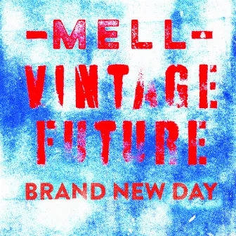 Brand New Day by MELL VF