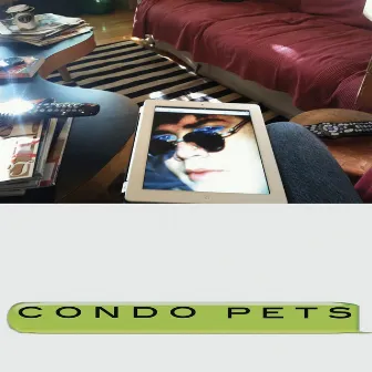 Condo Pets by James Ferraro