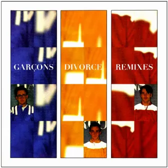 Divorce Remixes by Garçons