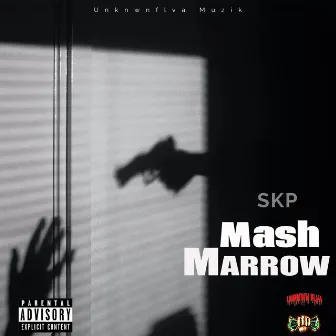 Mash Marrow by SKP