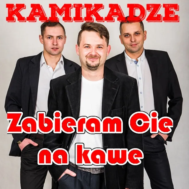 Zabieram Cię na kawę - Radio Edit