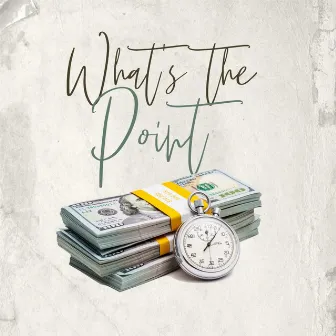 Whats The Point by Big $moot