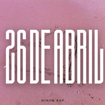 26 De Abril by 504 Boyz