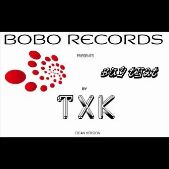 Buy That by TXK