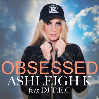 Obsessed by Ashleigh K