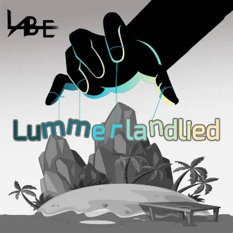 Lummerlandlied by Lab-E