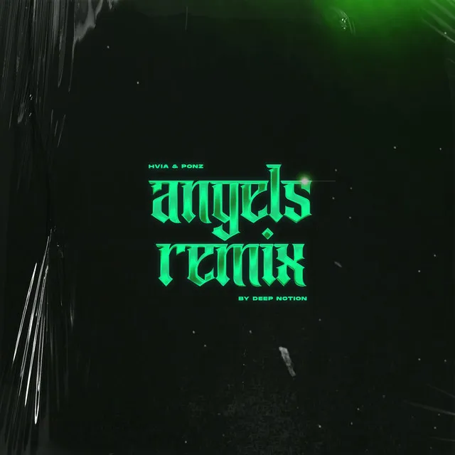 Angels - Deep Notion Remix