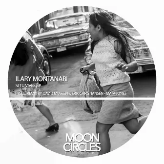 Si Tu Vives Ep by Ilary Montanari