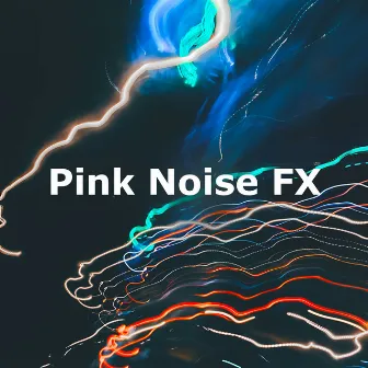 Pink Noise FX by 