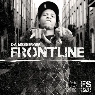 Frontline by Da Messenger