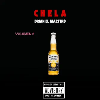 Chela, Vol. 2 by Brian El Maestro