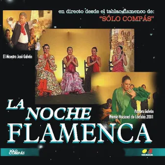 La Noche Flamenca (En Directo desde el Tablao Flamenco de 