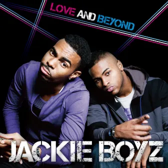 Love and Beyond by Jackie Boyz