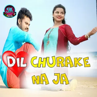 Dil Chura Ke Na Ja by Ashima Panda