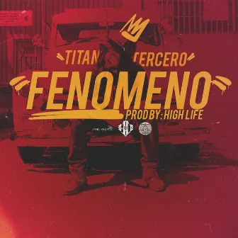 Fenómeno by Titan Tercero