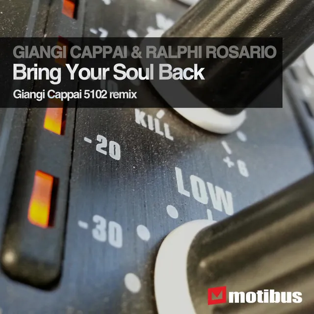 Bring Your Soul Back - Giangi Cappai 5102 Remix