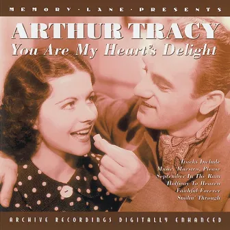 You Are My Heart'S Desire by Arthur Tracy