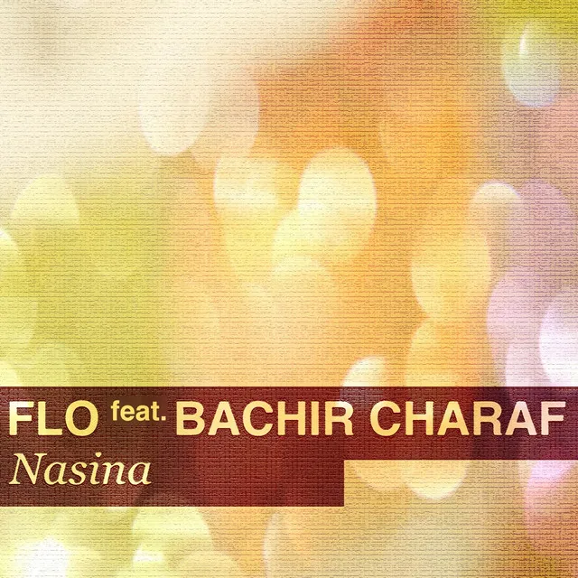 Nasina (feat. Bachir Charaf)