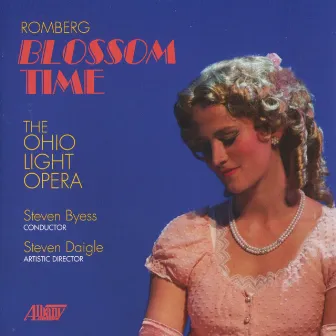 Romberg: Blossom Time by Steven Byess