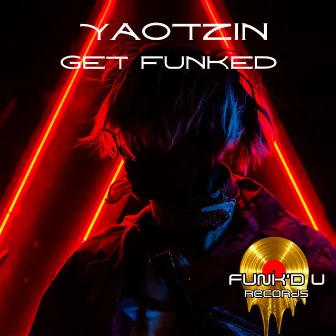 Yaotzin by Get Funked