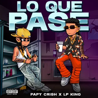 Lo que pase by Papy Crish