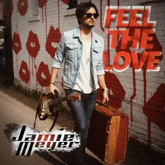 Feel The Love by Jamie Meyer