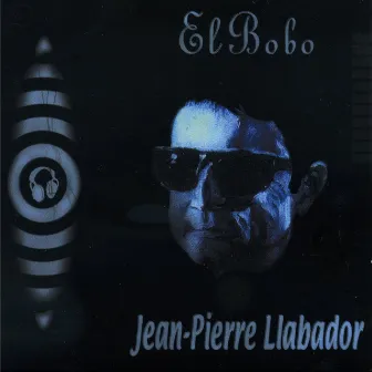 El Bobo by Jean-Pierre Llabador