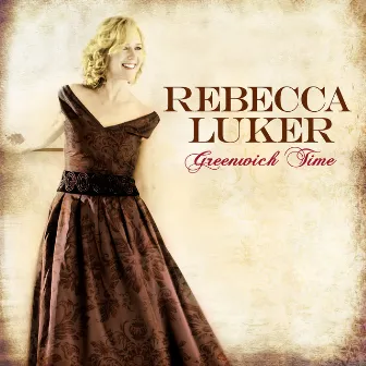 Greenwich Time by Rebecca Luker