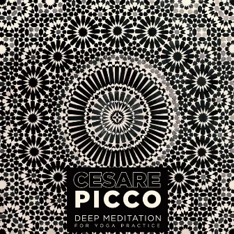 DEEP MEDITATION For Yoga Practice by Cesare Picco