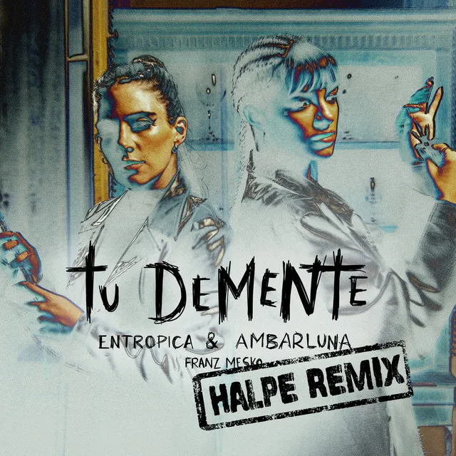 Tu Demente (Halpe Remix)