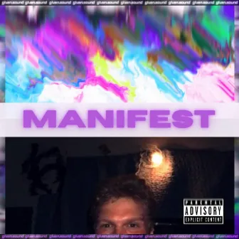 MANIFEST by Given.Sound