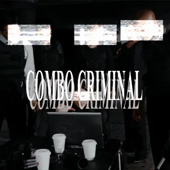 Combo Criminal by zeto595